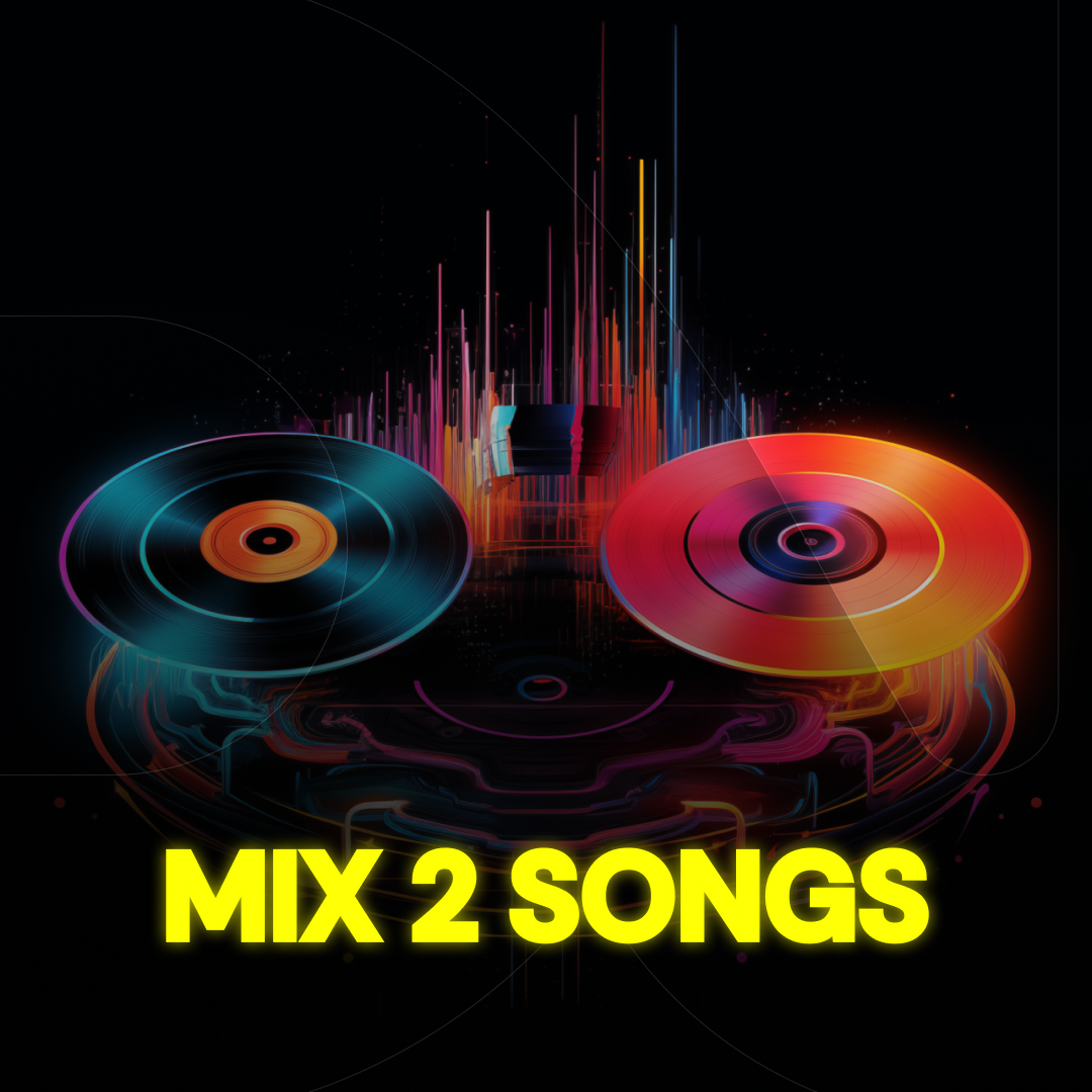 Mix 2 Songs