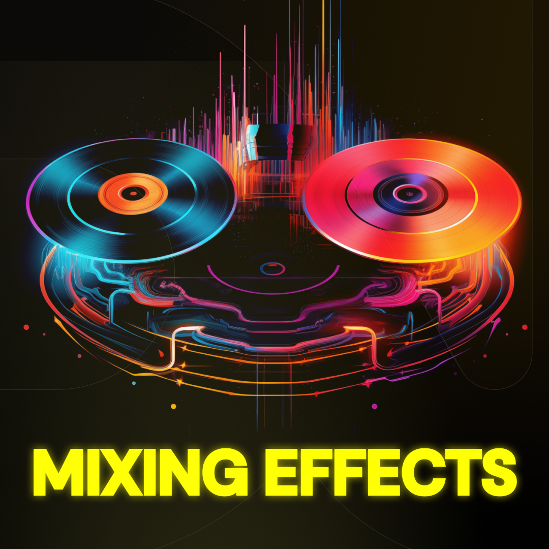 DJ Mixing Effects
