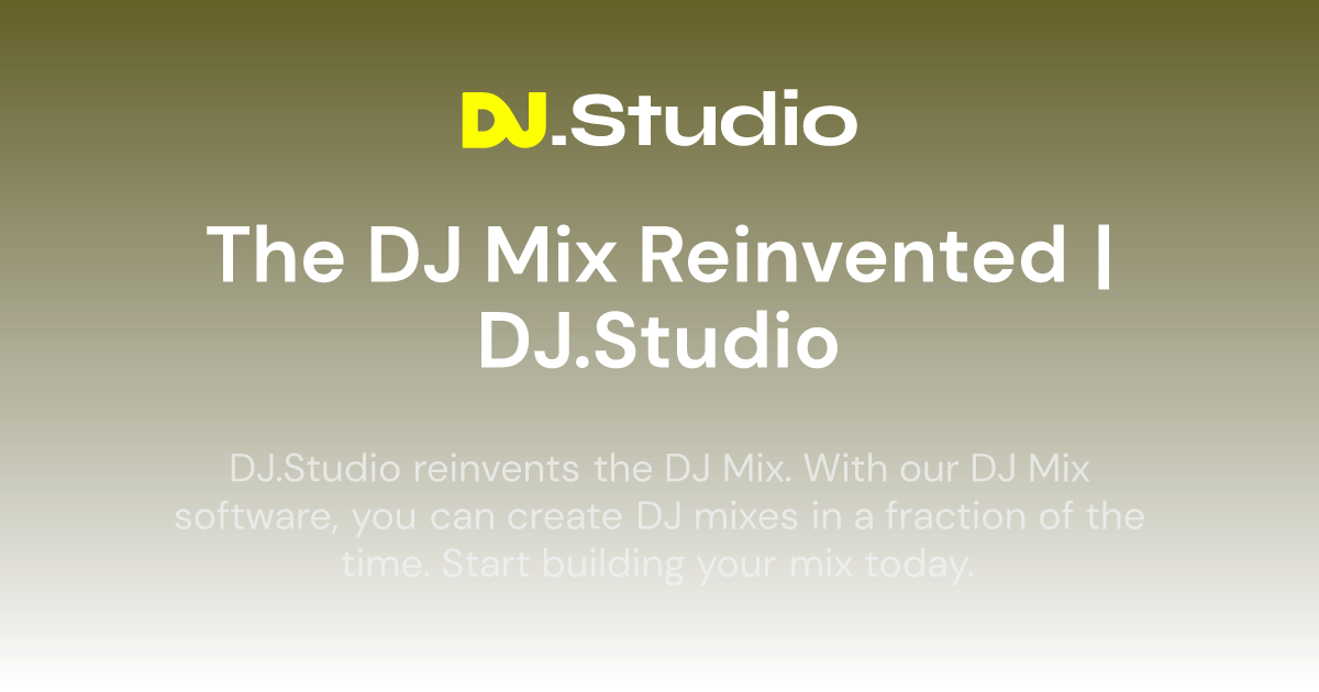 The DJ Mix Reinvented  