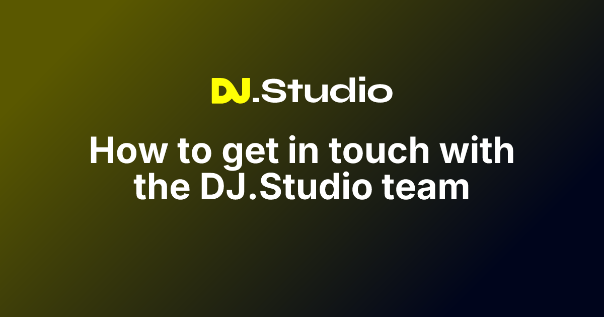 How to get in touch with the DJ.Studio team | DJ.Studio