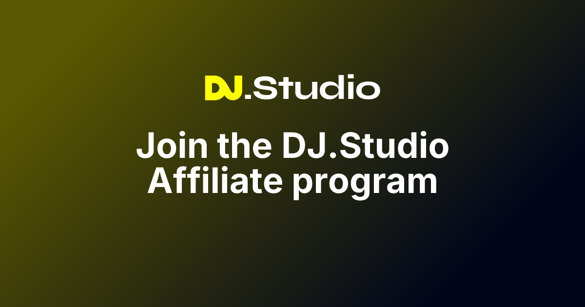 Join the DJ.Studio Affiliate program DJ.Studio
