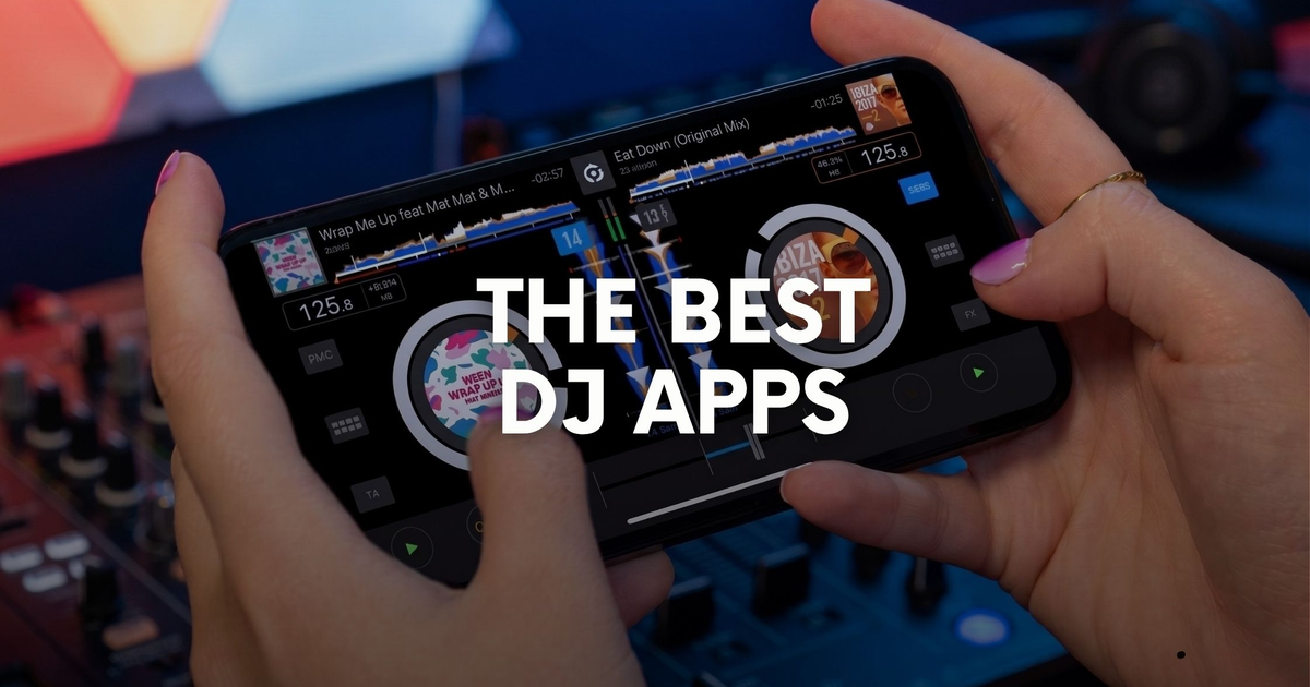 Best DJ Apps for Mobile in 2026 (iPhone & Android) | DJ.Studio